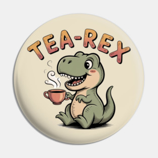 tea-rex Pin