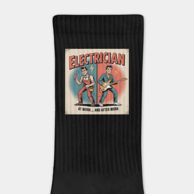 Electrician at Work and After Work Funny Vintage Rock by  Shift Happens: Gear for the Ones Who Keep It Moving