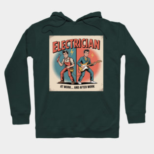 Electrician at Work and After Work Funny Vintage Rock Hoodie
