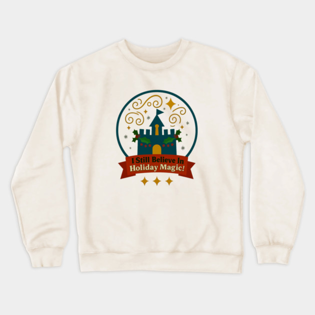 I Still Believe In Holiday Magic Crewneck Sweatshirt by Disney For Seniors