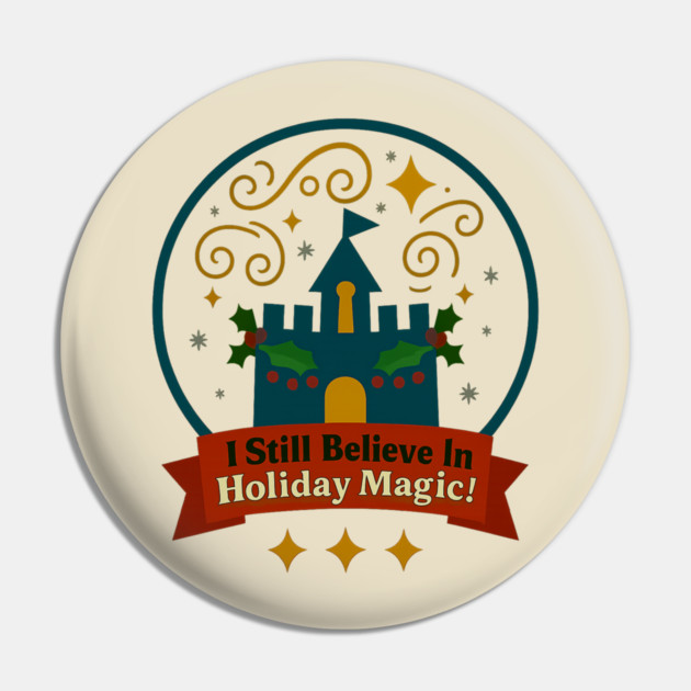 I Still Believe In Holiday Magic Pin by Disney For Seniors