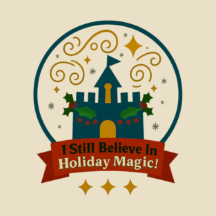 I Still Believe In Holiday Magic Hoodie