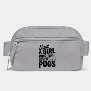 Just a Girl Who Loves Pugs Bag