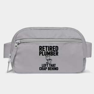 Retired Plumber Left That Crap Behind Bag