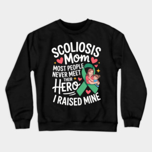 Scoliosis Design For Mom Back Surgery Scoliosis Crewneck Sweatshirt