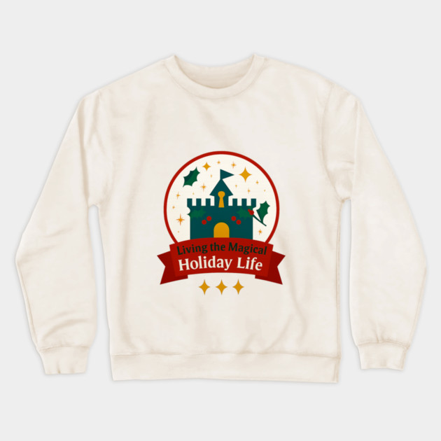 Living the Magical Holiday Life Snowglobe Crewneck Sweatshirt by Disney For Seniors