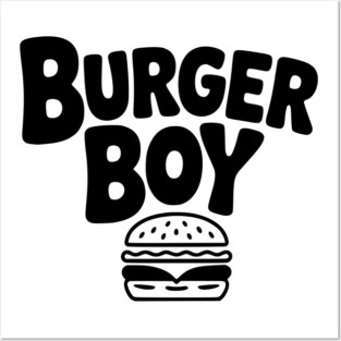 Burger Boy Posters and Art