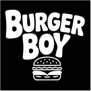 Burger Boy Posters and Art