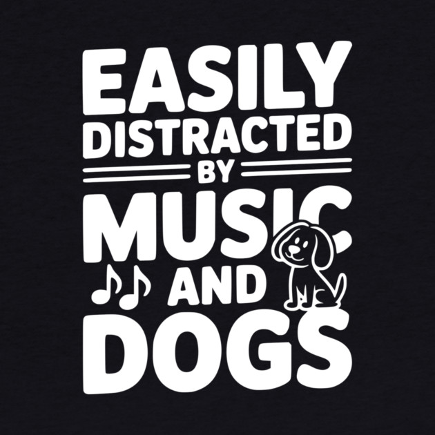 Easily Distracted by Music and Dogs by Frank Ring