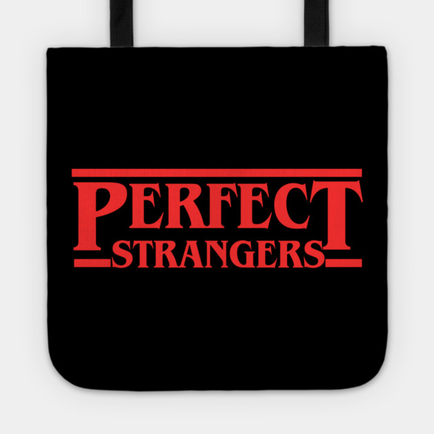 Perfect Strangers Tote by Low Life Shirts