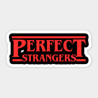 Perfect Strangers Sticker