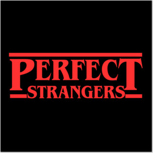 Perfect Strangers Posters and Art