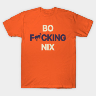 Bo Fckng Nix T-Shirt