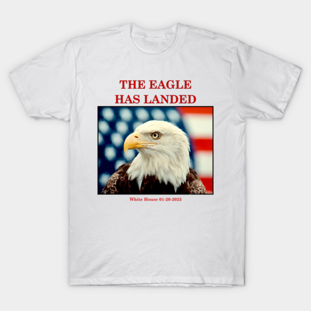 The Eagle Has Landed Inauguration Commemorative T-Shirt by Art2Wear