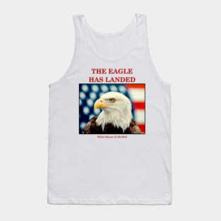 The Eagle Has Landed Inauguration Commemorative Tank Top