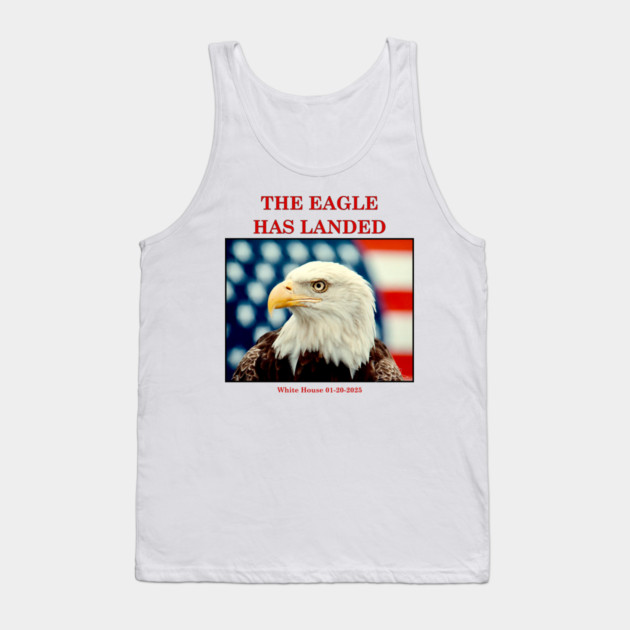 The Eagle Has Landed Inauguration Commemorative Tank Top by Art2Wear