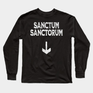 Funny Sanctum Sanctorum design with a down arrow Long Sleeve T-Shirt