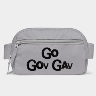 Go Gov Gav, short for Go Governor Gavin. Support Gavin Newsome Bag