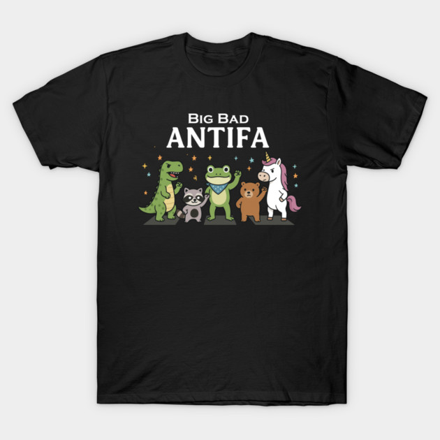 Big Bad ANTIFA T-Shirt by Charles's Store 8