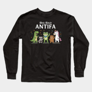 Big Bad ANTIFA Long Sleeve T-Shirt