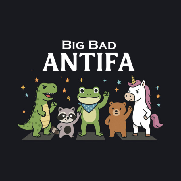 Big Bad ANTIFA by Charles's Store 8