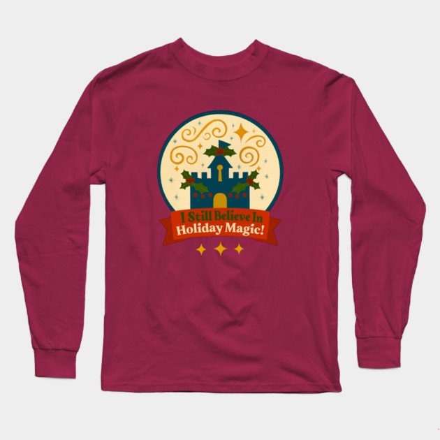 I Still Believe in Holiday Magic Snowglobe Long Sleeve T-Shirt by Disney For Seniors