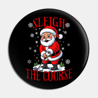 Christmas Golfer Pun Sleigh the Course Funny Santa Golf Pin