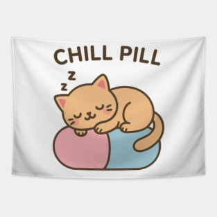 Chill Pill Sleeping Cat Relax Cute Tapestry
