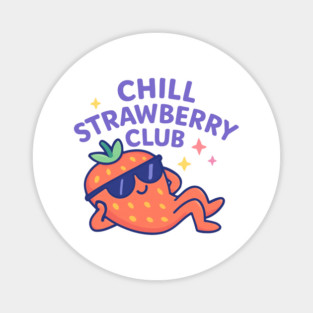 Chill Strawberry Club Shirt | Garden Therapy Collection by Leaf & Lee – Cute Fruitcore Self Care Tee for Plant Moms & Eco Girls Magnet