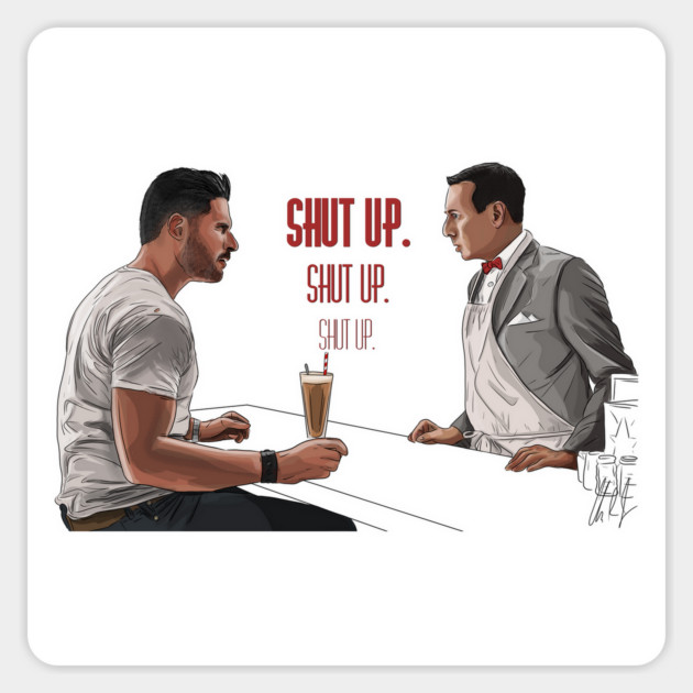 Pee-Wee's Big Holiday: Shut Up Magnet by 51Deesigns