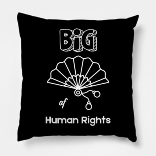 Big Fan of Human Rights T-Shirt Pillow