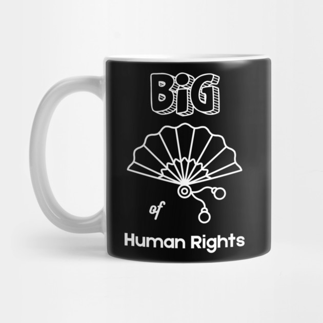 Big Fan of Human Rights T-Shirt by TurnEffect