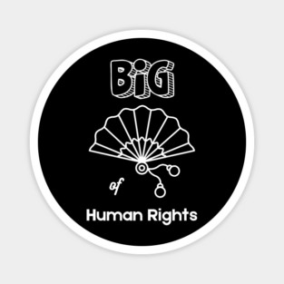 Big Fan of Human Rights T-Shirt Magnet