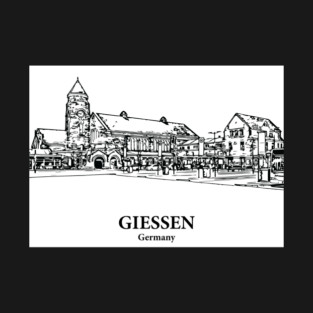 Giessen - Germany T-Shirt