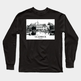 Gladbeck - Germany Long Sleeve T-Shirt