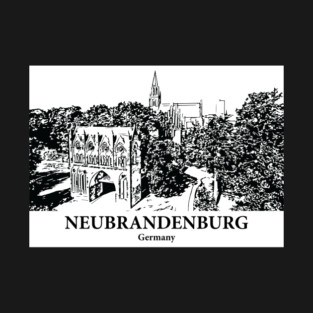 Neubrandenburg - Germany T-Shirt
