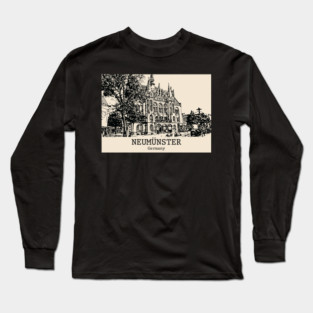 Neumuenster - Germany Long Sleeve T-Shirt