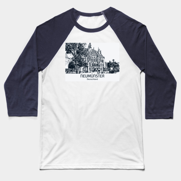 Neumuenster - Deutschland Baseball T-Shirt by Lakeric