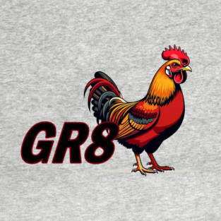 GR8 COCK T-Shirt