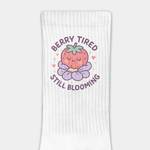 Berry Tired Still Blooming Shirt | Garden Therapy Collection by Leaf & Lee – Cute Strawberry Self Care Tee for Plantcore & Positive Energy Lovers by Anne Lee