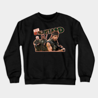 Never go Full Retard Crewneck Sweatshirt