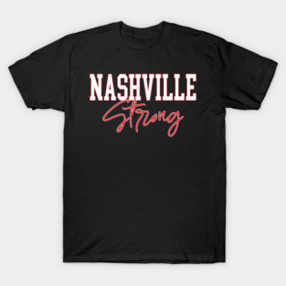 Nashville Strong New T-Shirt