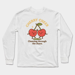 Cherry Cheer Shirt | Garden Therapy Collection by Leaf & Lee – Cute Fruitcore Positivity Tee for Self Care & Mental Health Humor Long Sleeve T-Shirt