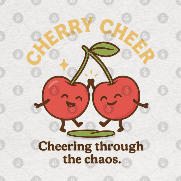 Cherry Cheer Shirt | Garden Therapy Collection by Leaf & Lee – Cute Fruitcore Positivity Tee for Self Care & Mental Health Humor by Anne Lee