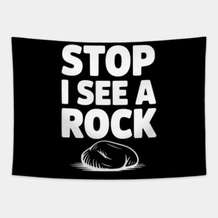 Stop I See a Rock Tapestry