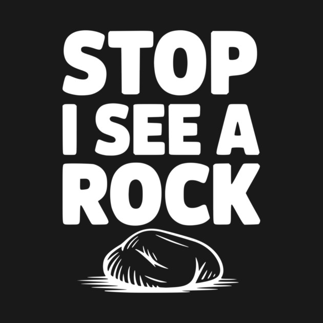 Stop I See a Rock by Frank Ring