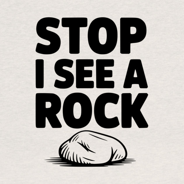 Stop I See a Rock by Frank Ring