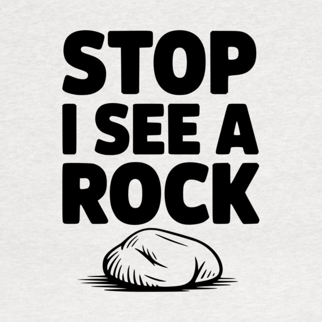 Stop I See a Rock by Frank Ring