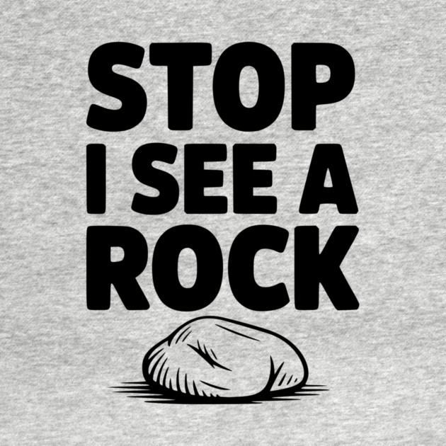 Stop I See a Rock by Frank Ring