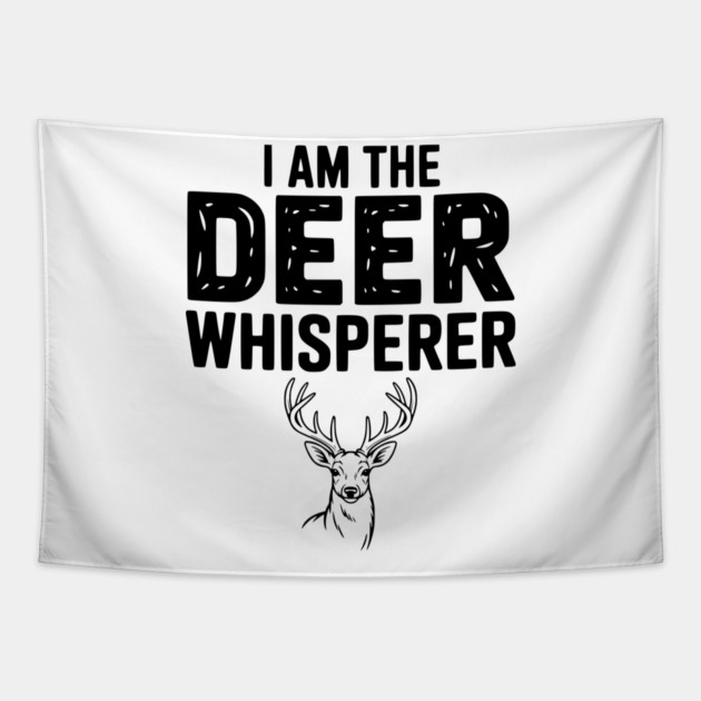 I Am The Deer Whisperer Tapestry by Frank Ring